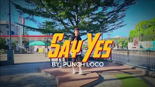 SAY YES BY PUNCH LOCO | ZIN PAXS | PALAWAN CREW (K-POP) ZUMBA 2024