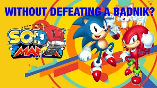 Can you beat sonic mania without defeating a badnik?