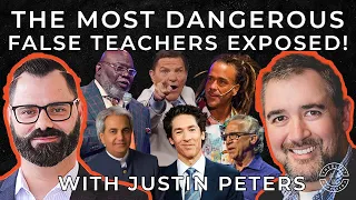 The Most Dangerous False Teachers Exposed! | with Justin Peters