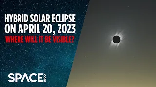 Rare hybrid solar eclipse in April 2023 - Where is it visible?