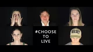 Choose To Live (Suicide Prevention Campaign)