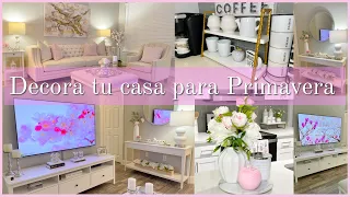 Decoración de Sala y Comedor Primavera 2023 / Spring Decor 2023 / Spring Decorate with me 2023