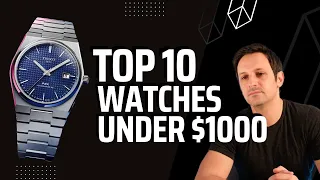 10 Best Watches Under $1000 in 2023