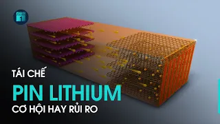 Tái chế pin Lithium - Cơ hội và rủi ro | VTC1