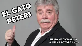 GATO PETERS EN LA FIESTA NACIONAL DE LA LECHE 2018