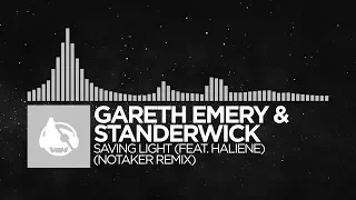 Gareth Emery & Standerwick - Saving Light (Notaker Remix) [Saving Light (The Remixes)]