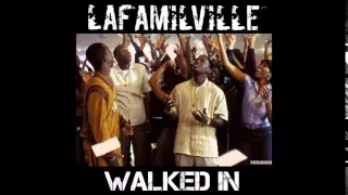 LaFamilVille - Walked In Freestyle