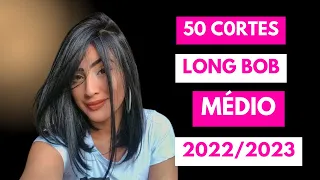 LONG BOB 50 Cortes de cabelos Médio. LONG BOB  Inspire se no CORTE DE CABELO preferido do momento.