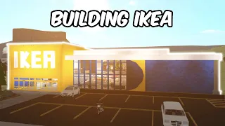 BUILDING IKEA IN BLOXBURG