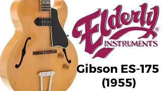 Gibson ES-175 (1955) | Elderly Instruments