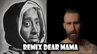 2Pac ft maroon 5 (remix 2021) dear mama,   memories