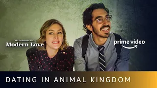Dating in Animal Kingdom  | Modern Love Season 1 | Dev Patel, Caitlin McGee | Amazon Prime Video