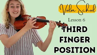 Violin School Beginners Lesson 6: Third Finger Position!