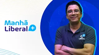 MANHÃ LIBERAL MAIS - 15.04.24