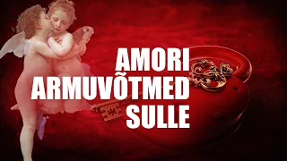 Amori armuvõtmed Sulle