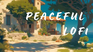 Peaceful Lofi🕊️🌱Lofi Chill Music🐶🎧~ lofi hiphop for [ Calm - Relax - Study ]