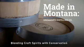 Made in Montana  Undammed Distilling blends craft spirits with river conservation