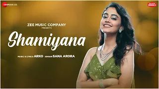 Shamiyana | Arko | Sana Arora | A Zee Music Co x ZeeTV collab