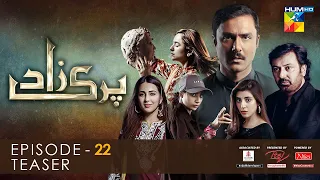 Parizaad Episode 22 | Teaser | Presented By ITEL Mobile, NISA Cosmetics & Al-Jalil | HUM TV Drama