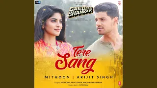 Tere Sang (From "Satellite Shankar")