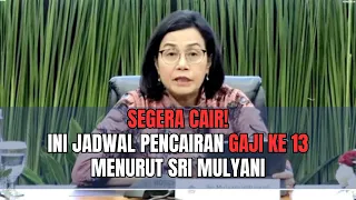 SRI MULYANI BERI BOCORAN TANGGAL PENCAIRAN GAJI KE 13 GURU SERTIFIKASI DAN NON SERTIFIKASI 2024