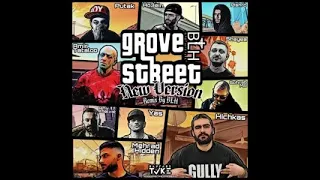 Grove Street New Version BLH Remix