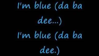 I'm Blue - Eiffel 65