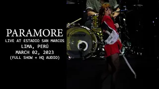 Paramore - Live at Estadio San Marcos - Lima, Peru - Mar 02, 2023 (Full Show + HQ Sound)