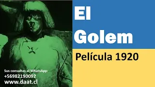 Película: The Golem: How He Come into the World 1920 Alemana y Le Golem de 1936 de Checoslovaquia.