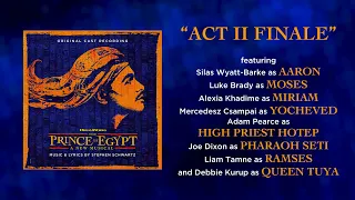 Act II Finale — The Prince of Egypt (Lyric Video) [OCR West End]