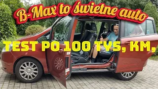 Ford b-max. Test po 100 tys.km.