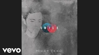 Mikky Ekko - Smile (Audio)