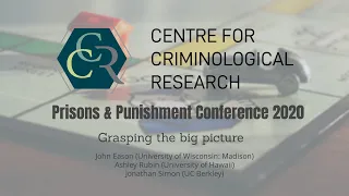 Prisons and Punishment Conference: Grasping the big picture