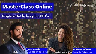 ¿Qué es el cripto arte y los NFT´s? ¿Es legal? con Juan Conde |MasterClass| #ArtlatinouAcademy