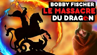 Bobby Fischer : Le Massacre du Dragon !