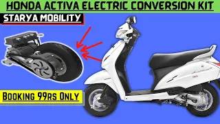 Honda Active Electric India | RTO Approved Conversion Kit Launched | Starya Mobility | Price & Range