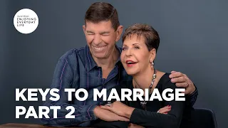 Keys to Marriage - Part 2 | Joyce Meyer | Enjoying Everyday Life