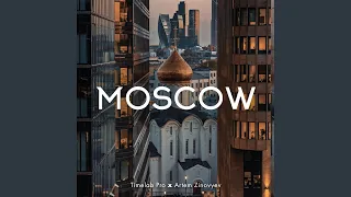 Moscow (Timelab Pro Original Motion Picture Soundtrack) (feat. Artem Zinovyev)