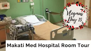 Makati Medical Center HOSPITAL ROOM TOUR 2017  | Saan nag-stay si mommy after manganak?