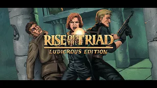 Rise of the Triad: Ludicrous Edition - First Look Gameplay