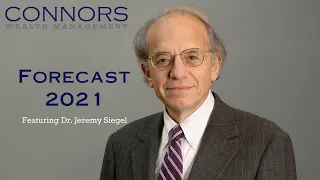 Forecast 2021 Featuring Insights From Dr. Jeremy Siegel