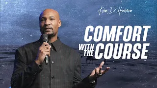 Comfort with the Course: Pastor Keion Henderson