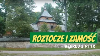 Roztocze i Zamość z PTTK