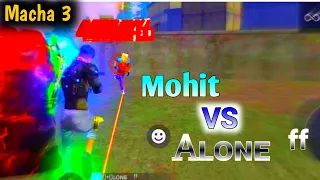 Mohit vs Alone ☠️☠️☠️☠️☠️☠️