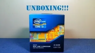 Intel CORE i3 3220 ivy bridge CPU Unboxing