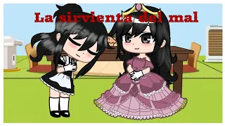 🥀La sirvienta del mal🥀/gacha nox/Eva 40.4(mi versión)