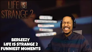 Berleezy Life Is Strange 2 Funniest Moments Part One!