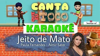 Jeito de mato -Almir Sater feat. Paula Fernandes (Canta que eu toco)KARAOKÊ Violão Playback Acústico