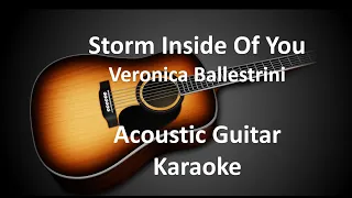 Storm Inside Of You - Veronica Ballestrini (Acoustic Guitar Karaoke)