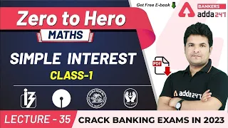 Simple Interest (Class 1) | Maths | Adda247 Banking Classes | Lec-35